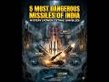 Dengerous 5 missile by india.#airforce #shorts