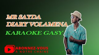 MR Sayda  Diary volamena   karaoke