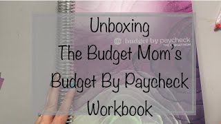 Unboxing!  The Budget Mom’s Budget by Paycheck Workbook  Thank you Abby!