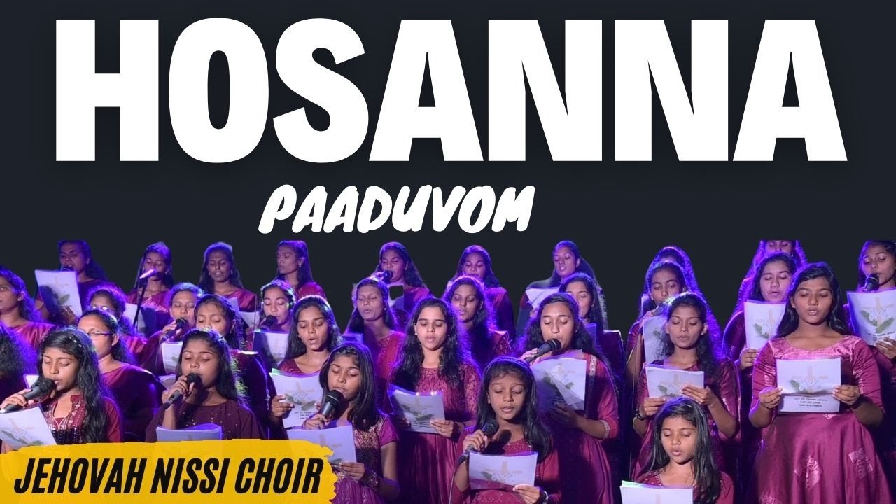 Hosanna Paaduvom l   Tamil Christian Song 2023  Jehovah Nissi choir