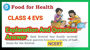 Food For Health|Class 4 EVS|Chapter 5|Question Answer |NCERT 