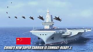 China’s Third Aircraft Carrier: PLA Navy Type 003 Super Carrier Is Ready for Combat