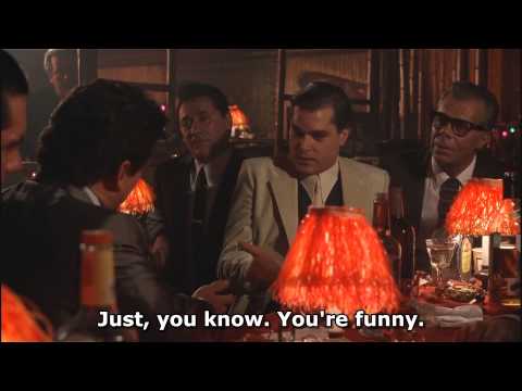 goodfellas:-"how-the-fuck-am-i-funny?"-[hd]