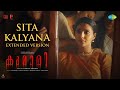 Sita Kalyana - Extended Version | Kumari | Jakes Bejoy | Akhil J Chand | Akhila Anand