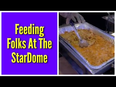 Feeding Folks At The StarDome