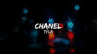 Tyla - CHANEL (Lyrics)