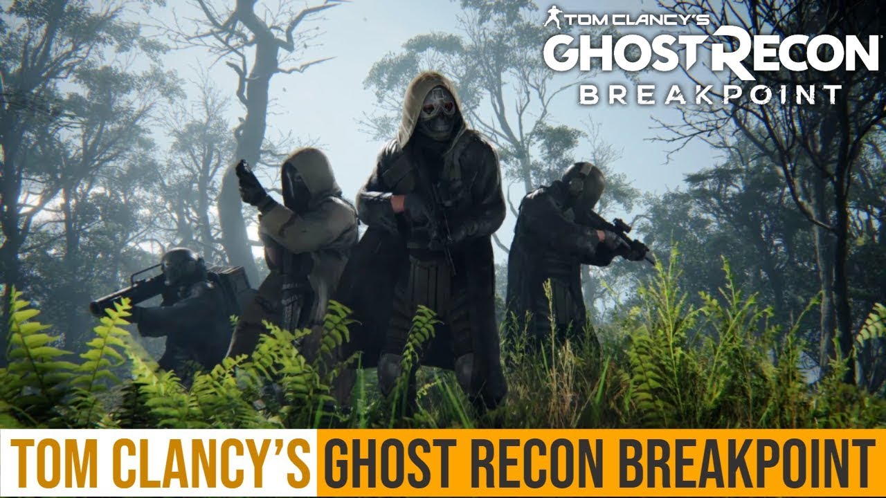 Tom Clancy’s Ghost Recon Breakpoint: We Are Wolves 4K Gameplay Trailer ...