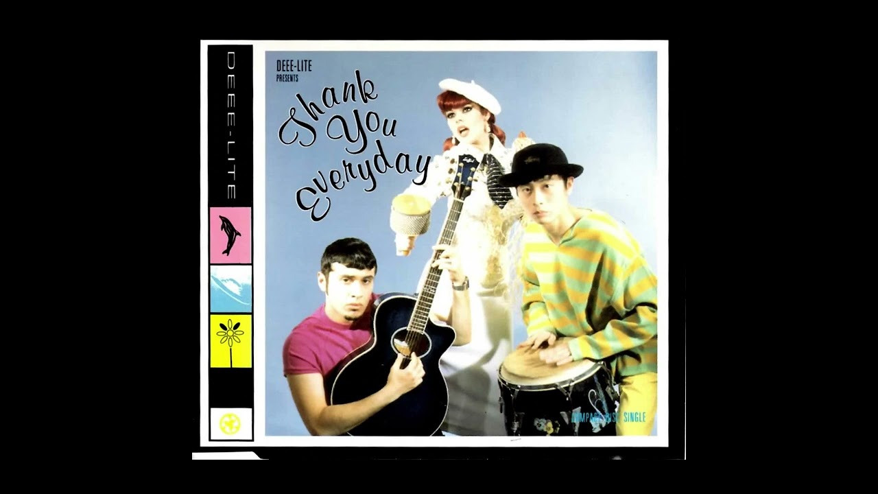 Deee-Lite- Thank You Everyday (Full CD Single) - YouTube