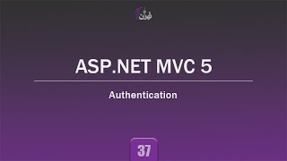 37-Authentication | ASP.NET MVC 5 Tutorial