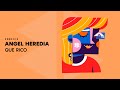 Angel Heredia - QUE RICO (Original mix)