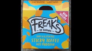 Freaks Of Nature Sticky Toffee Hot Pudding Review Freaks Of Nature Sticky Toffee Hot Pudding Review