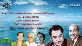 Salamat Rahe Dostana Hamaara(full song)|Dostana (1980)|Anand Bakshi|Laxmikant Pyarelal|Rafi, Kishore