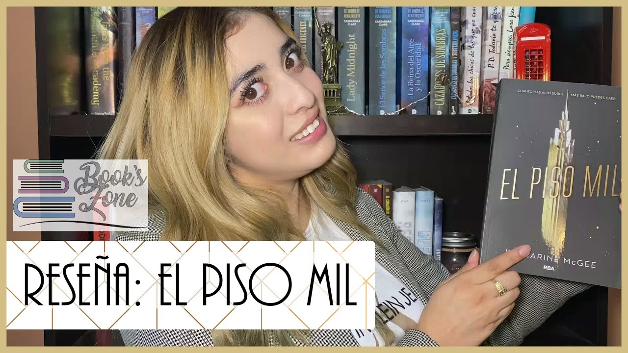 Reseña: El piso mil - Katharine Mcgee (Sin/Con Spoilers) | Book's Zone ...