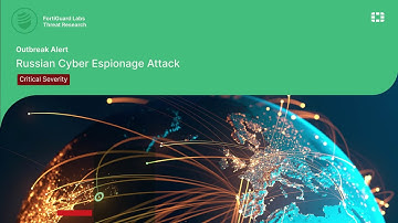 Outbreak Alert: Russian Cyber Espionage Attack | FortiGuard Labs