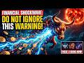 DO NOT IGNORE THIS WARNING: The Celestial Wealth Shockwave Just Begun (3 Signs)