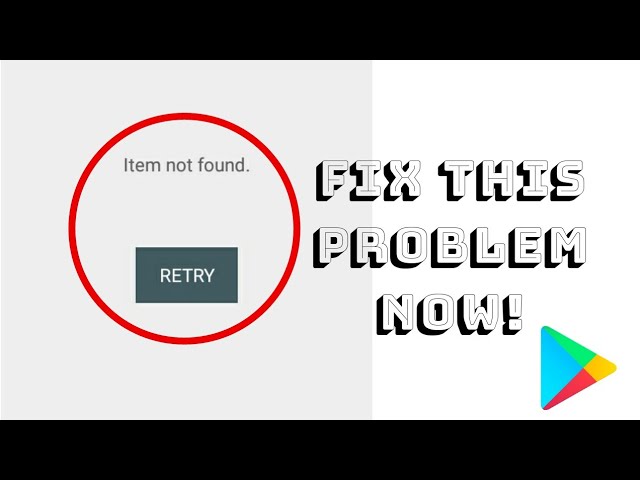 How To Fix Item Not Found On Google Play Store Youtube - roblox studio no results found