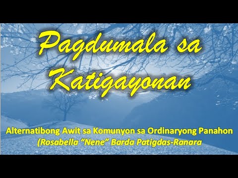 Pagdumala sa Katigayonan (with lyrics and chords) ni Rosabella "Nene" B. Patigdas-Ranara