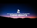 Bassjackers X Lucas Steve Ft Caroline Pennell These Heights mp3