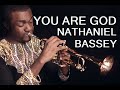 You Are God Lyrics | Nathaniel Bassey