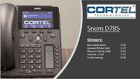 Snom D785 Phone Training Video