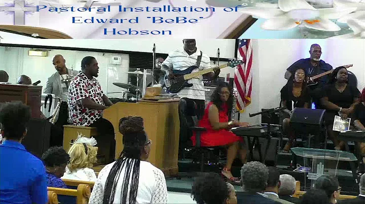 Rev. Edward Hobson Installation Service - Sunday O...