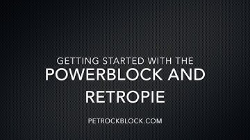 Getting Started with the PowerBlock and RetroPie