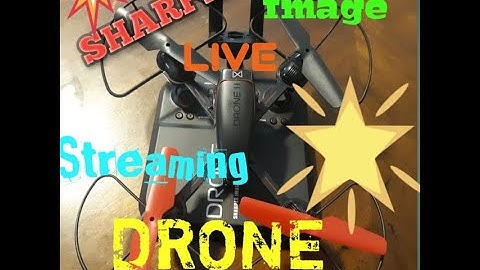 Sharper Image Live Streaming Drone Review