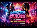 Neon Pulse Electronic Mucic Long Version Dj Philou Neon Pulse Electronic Mucic Long Version Dj Philou