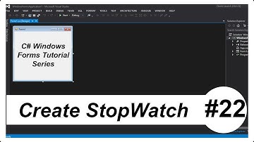 C# Windows Forms Tutorial #22 - How to Create a StopWatch