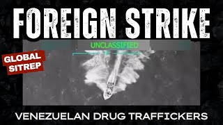 Daily SITREP: More Foreign Strikes On The Way