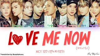 NCT 127 (엔시티 127) - Love Me Now (Color Coded Han|Rom|Eng Lyrics/가사) Resimi