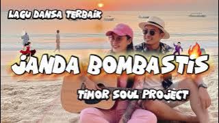 Download lagu JANDA BOMBASTIS | LAGU DANSA TIMOR | COVER TIMOR SOUL PROJECT
