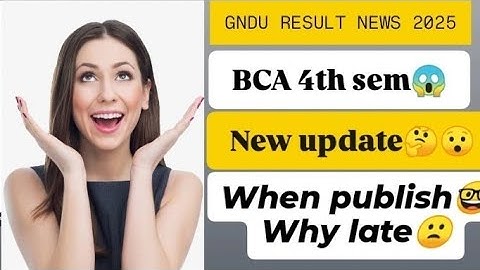 GNDU BCA classes Result 2025 | BCA 2nd,4th & 6th semester Result 2025 | Even semester result 2025
