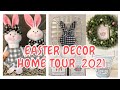 EASTER DECOR HOME TOUR 2021 DECORATE WITH ME FOR SPRING