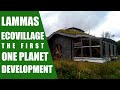 Lammas Ecovillage - The Pioneering Off-Grid Community in Wales