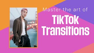 Mastering TikTok Transitions with Jonny Tran  |  Creator Workshop