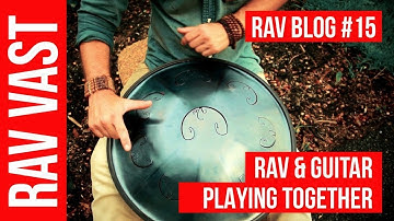 How to play RAV Vast with a guitar. RAV Vast Blog #15