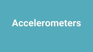 'Accelerometers' Meaning and Pronunciation