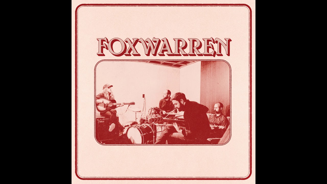 Foxwarren Foxwarren (2018) YouTube