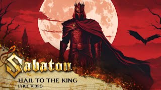 SABATON - Hail To The King (Official Lyric Video) Resimi