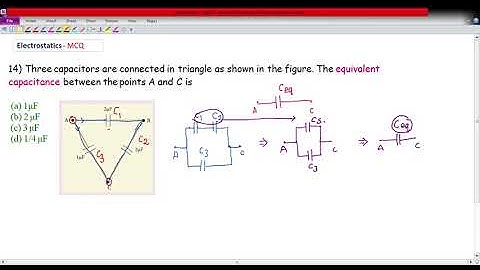 14) Three capacitors are connected in triangle as shown in the figure. The equivalent capacitance
