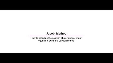 Jacobi Iteration Method - with Solved Example