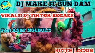 DJ Quotes kuulen MAKE IT BUN DAM- feat ASAP 2019!! TIKTOK Reggae Menyala 2019😍