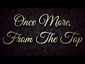 Miniature de la vidéo de la chanson Once More From The Top