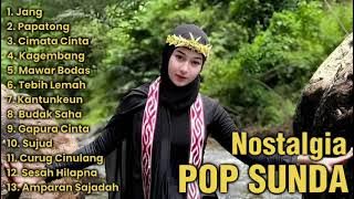 LAGU POP SUNDA || NOSTALGIA LAGU POP SUNDA
