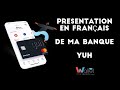 Yuh  prsentation en franais de votre banque suisse dans votre poche  tutoriel