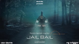 JAIL BAIL:VAHIN BATISHXAGHOR(official audio)EXO THERM|OG TRIGGER|STR8 HITZ