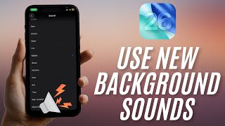How to Use iOS 26's New Background Sounds on iPhone & iPad