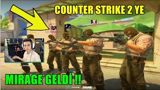 BERK CS GO 2 İLK MIRAGE MAÇINA GİRİYOR YENİ GÜNCELLEME