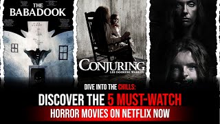 5 Must Watch Horror Movies on Netflix Now #NetflixHorror #ScaryMovies #reels #newvideo